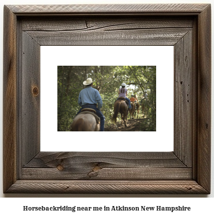 horseback riding near me in Atkinson, New Hampshire